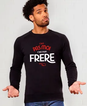 Sweatshirt homme C'est pas moi c'est mon frère