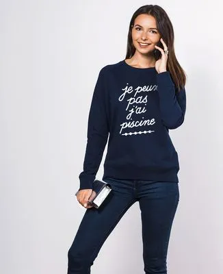 Sweatshirt homme Je peux pas j'ai piscine