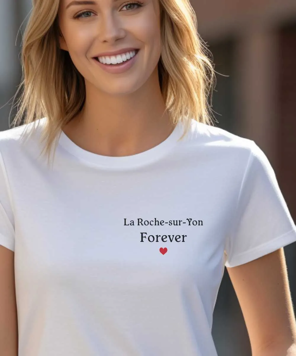 T-Shirt La Roche-sur-Yon forever