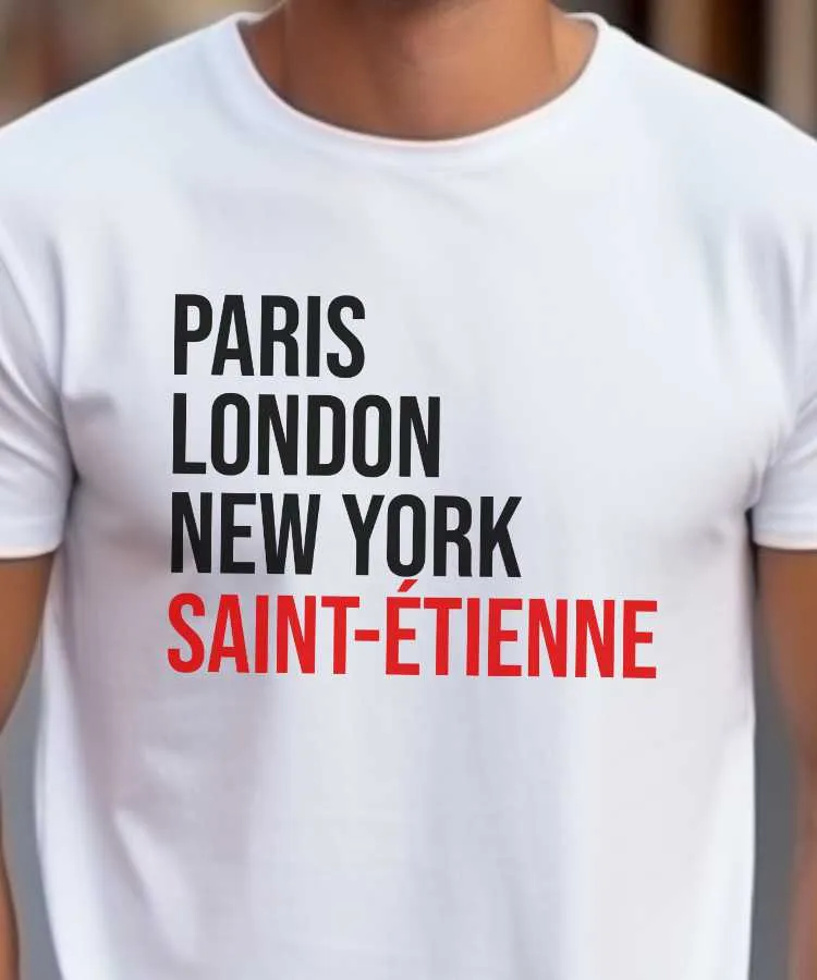 T-Shirt Paris London New York Saint-Étienne