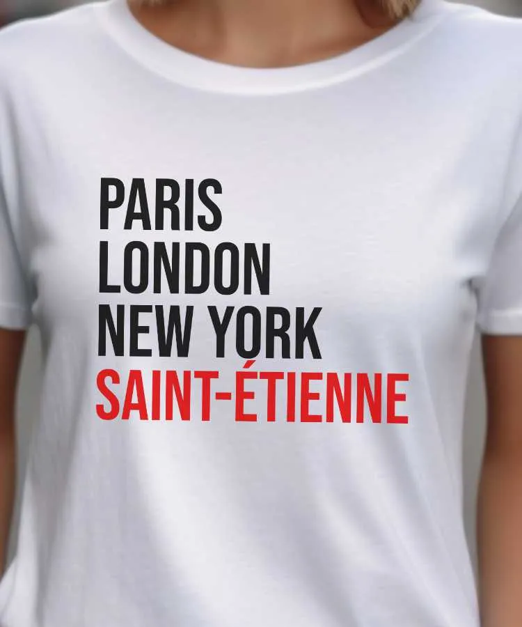 T-Shirt Paris London New York Saint-Étienne